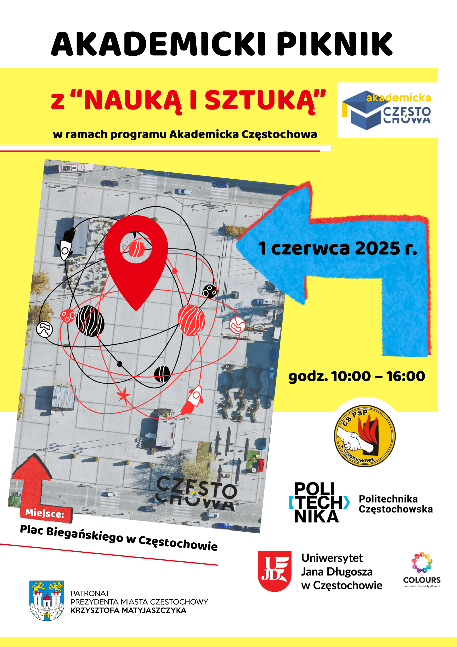 grafika ozdobnikowa, tekst: 1. Akademicki Piknik z "Nauką i Sztuką" - 1 czerwca 2025 r.  Miejsce: Plac Biegańskiego w Częstochowie  Organizatorzy:  Miasto Częstochowa, Politechnika Częstochowska, Uniwersytet Jana Długosza w Częstochowie, Centralna Szkoła Państwowej Straży Pożarnej