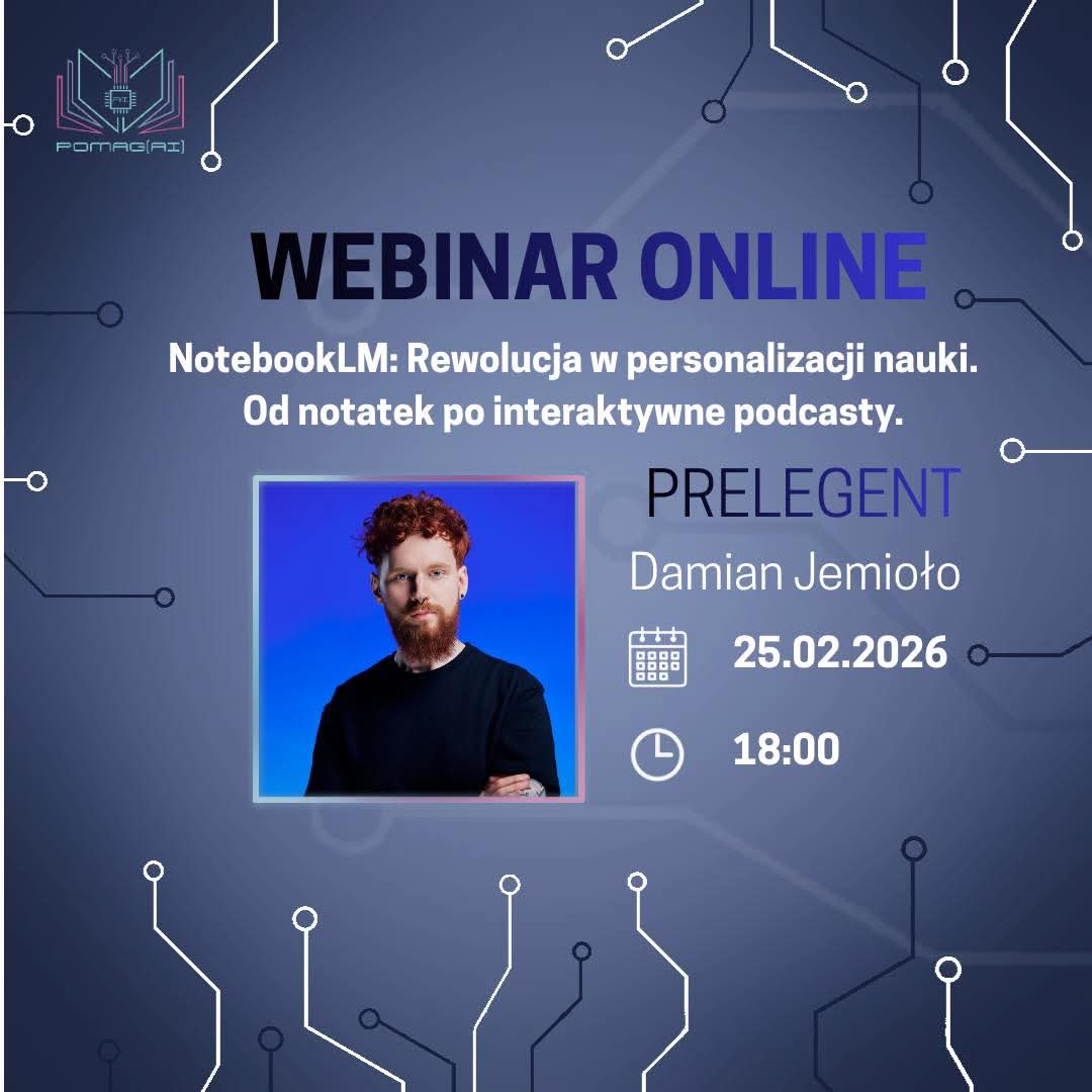 grafika ozdobnikowa, tekst: webinar online pt. „NotebookLM: Rewolucja w personalizacji nauki. Od notatek po interaktywne podcasty”. 25 lutego (środa), godz. 18:00, Damian Jemioło