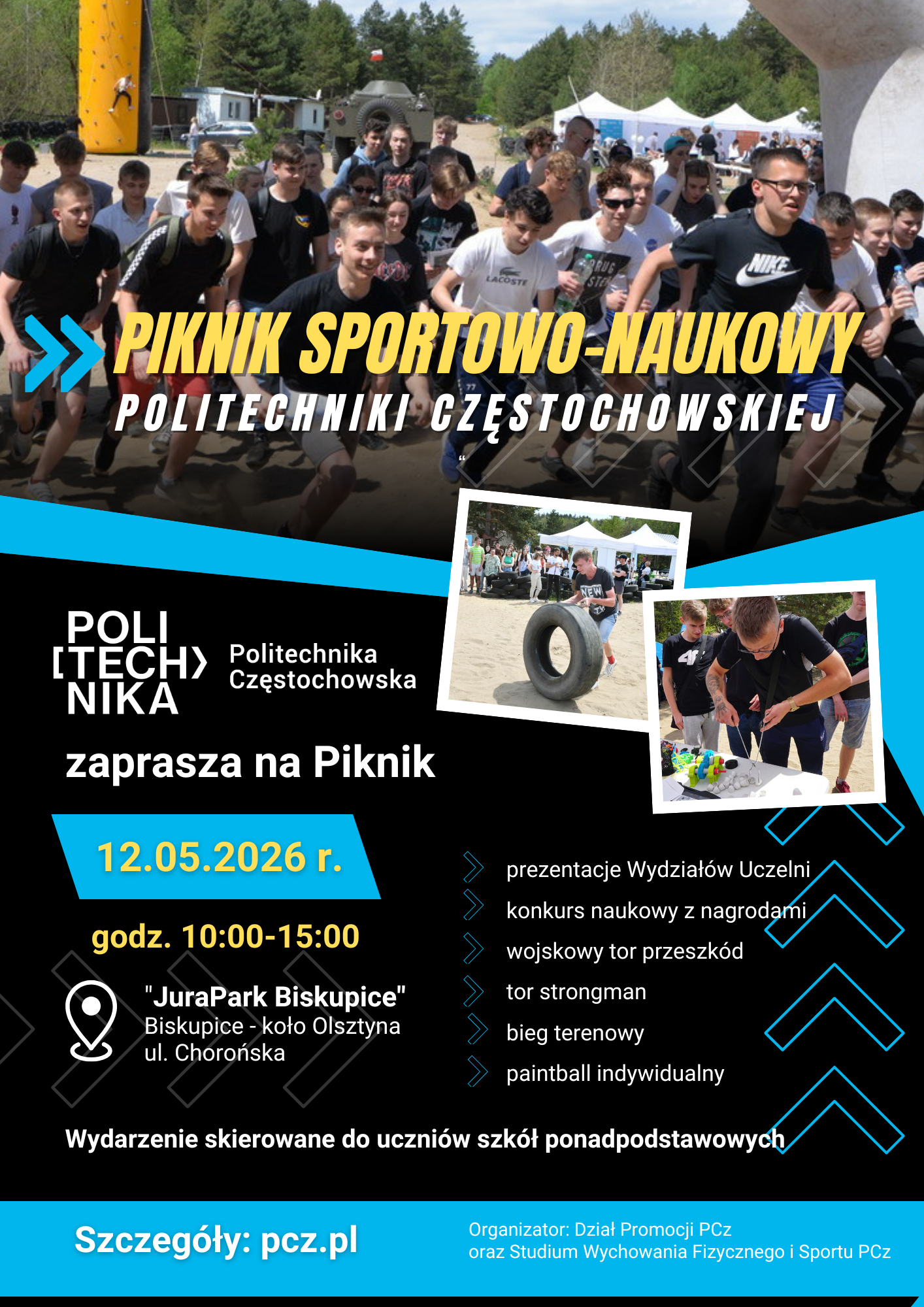 grafika ozdobnikowa, tekst: Serdecznie zapraszamy Uczniów i Nauczycieli szkół ponadpodstawowych na Piknik sportowo-naukowy Politechniki Częstochowskiej, który odbędzie się 12 maja 2026 r. w godz. 10.00-15.00 na terenie JuraPark Biskupice przy ul. Chorońskiej w Biskupicach.