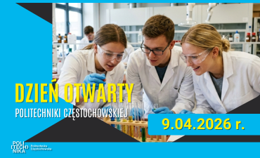 grafika ozdobnikowa, tekst: Dzień otwarty, PCz, pcz.pl, 9.04.2026 r. godz. 9:00-13:30